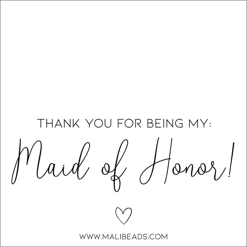 Thank you - Maid of Honor
